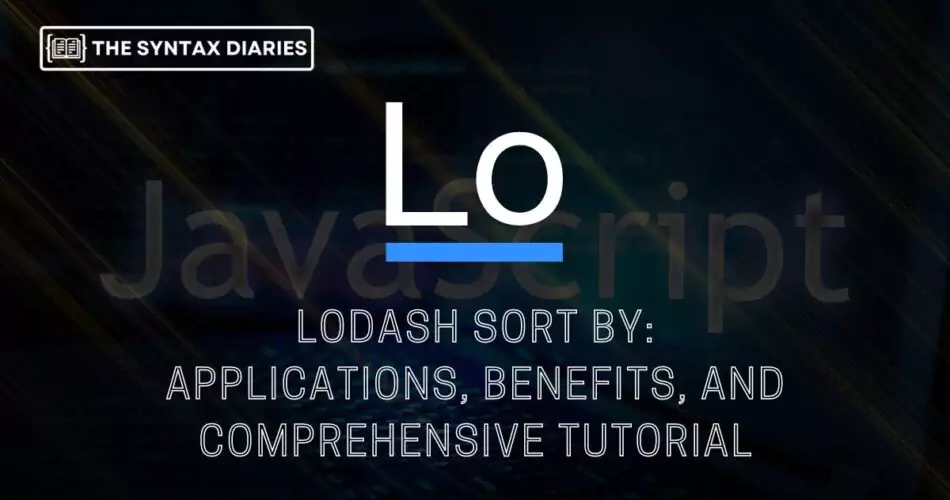 lodash-sort-by-your-ultimate-guide