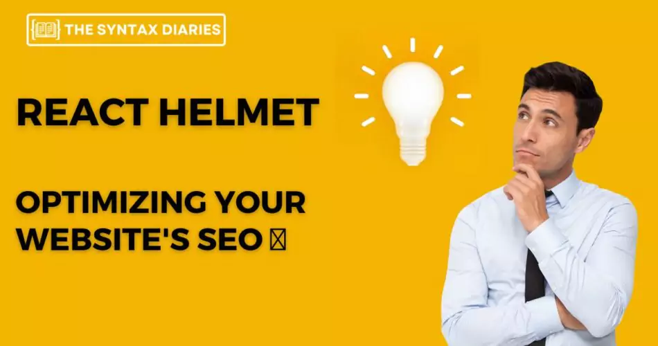 react-helmet-optimizing-your-websites-seo