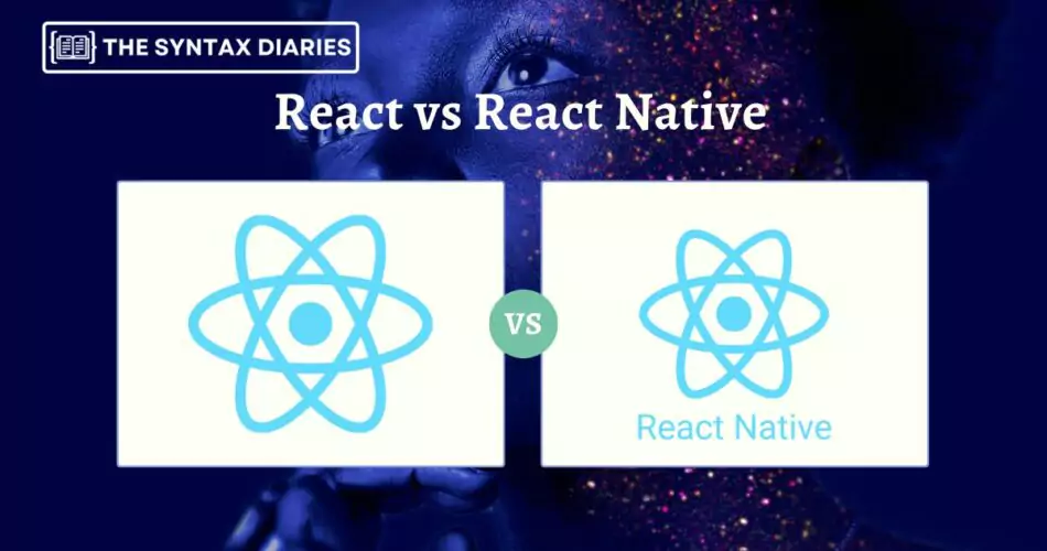react-vs-react-native-key-differences