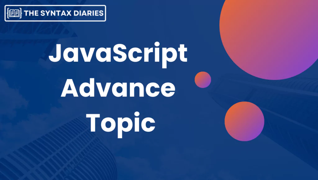 Learn Advanced JavaScript Techniques and Become a Better Developer