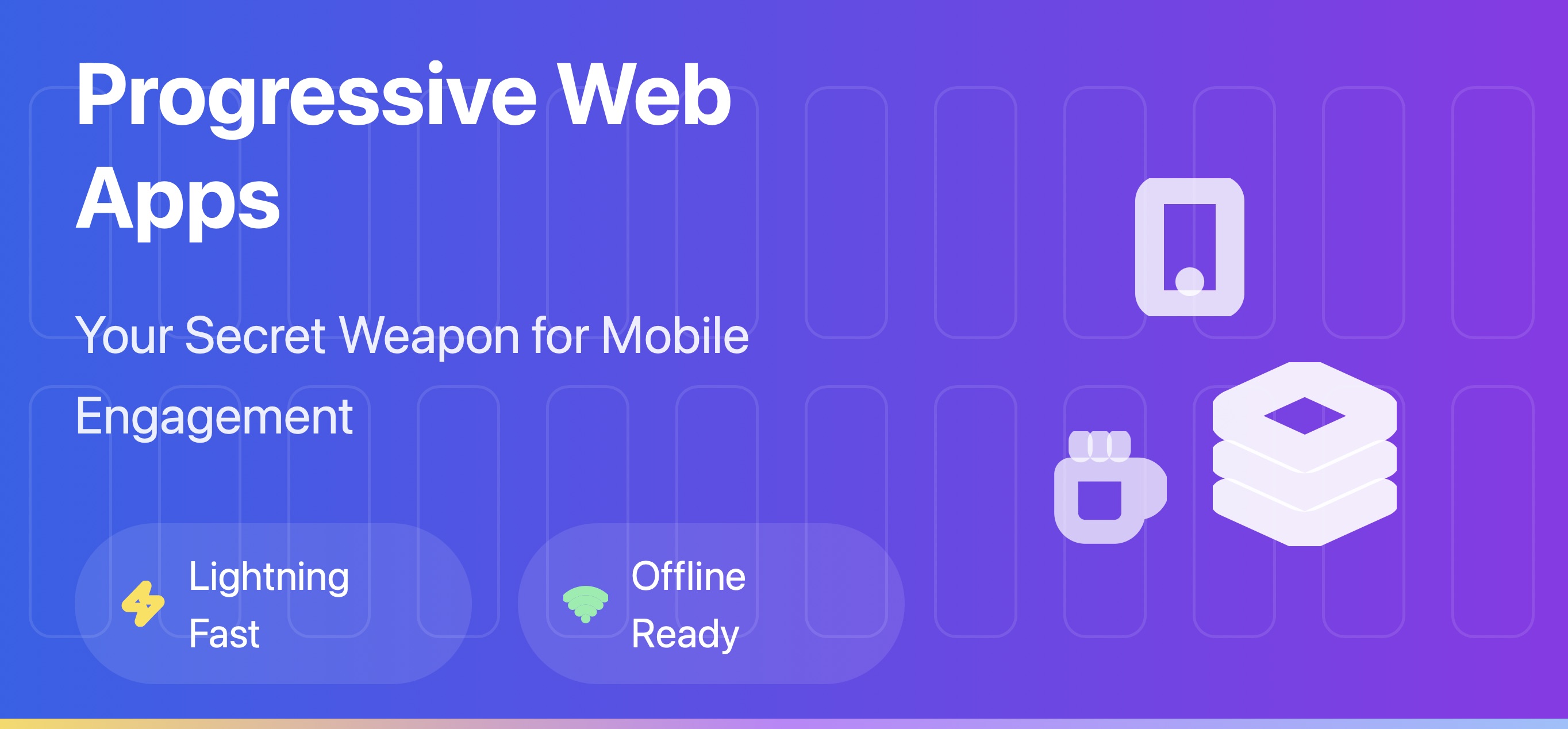 Why Progressive Web Apps Are Your Secret Weapon for Mobile Engagement