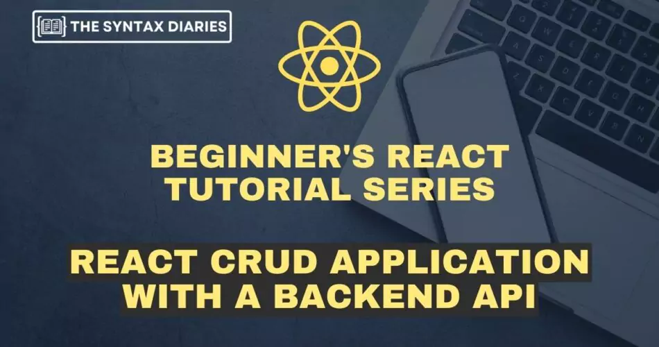 React CRUD Application with a Backend API